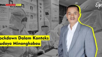 Lockdown Dalam Konteks Budaya Minangkabau