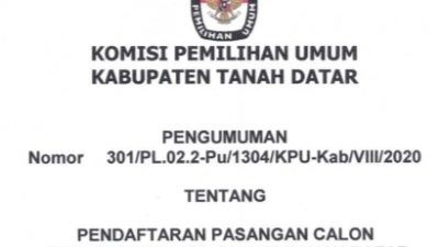 KPU Tanah Datar Umumkan Pendaftaran BAPASLON Tahun 2020