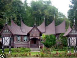 Mengenal Rumah Gadang Minangkabau