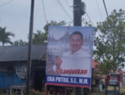 Baliho Tunggal Eka Putra Mulai Terpasang, Ini Komentar Politisi dan Bawaslu