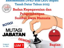Bupati Tanah Datar Mengangkat Pejabat Terkesan Ada Sentimen Kedaerahan, Ini Rekomendasi DPRD