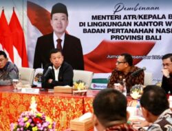 Mentri Nusron Minta Jajaran Kanwil BPN Provinsi Bali Jawab Tantangan Birokrasi Modern