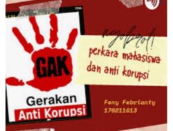 Peran Mahasiswa Sebagai Pilar dalam Perlawanan Terhadap Korupsi