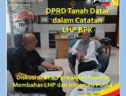 DPRD Tanah Datar dalam Catatan LHP BPK Perwakilan Provinsi Sumatera Barat th 2022 dan 2023