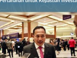 Manfaat ICI 2025 bagi Dirjen PSKP: Dorong Sinergi Penanganan Konflik Pertanahan untuk Kepastian Investasi