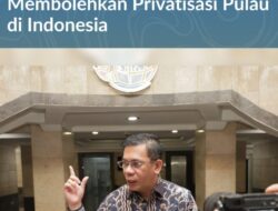 Kepala Biro Humas dan Protokol Kementerian ATR/BPN Tegaskan Tidak Ada Undang-Undang yang Membolehkan Privatisasi Pulau di Indonesia