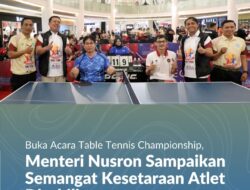 Buka Acara Table Tennis Championship, Menteri Nusron Sampaikan Semangat Kesetaraan Atlet Disabilitas