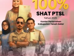 Capaian PTSL 2025 Kantor Pertanahan Tanah Datar Tuntas 100%