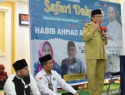 Safari Dakwah Bersama Habib Ahmad Al-Habsyi, Wawako Imbau Selamatkan Generasi Penerus Bangsa
