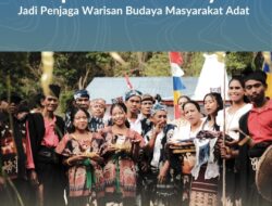 Sertipikat Tanah Ulayat Jadi Penjaga Warisan Budaya Masyarakat Adat