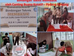 Canting Buana Kreatif Berikan Bimbingan Teknis Membatik untuk Guru dan Peserta Didik SLB N 1 Lima Kaum