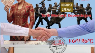 Potensi Korupsi di Daerah dan Tantangan Bagi Aparat Penegak Hukum Daerah