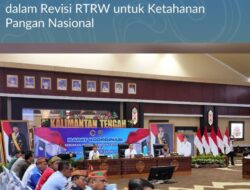 Menteri ATR/Kepala BPN Minta Pemda Prioritaskan LP2B dalam Revisi RTRW untuk Ketahanan Pangan Nasional