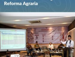 Kementerian ATR/BPN Lakukan Penataan Kembali Pengelolaan Reforma Agraria