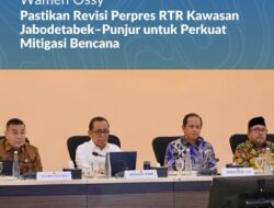 Wamen Ossy Pastikan Revisi Perpres RTR Kawasan Jabodetabek–Punjur untuk Perkuat Mitigasi Bencana