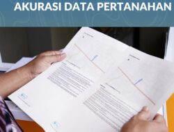 Awal 2026, Kementerian ATR/BPN Targetkan Peningkatan Akurasi Data Pertanahan