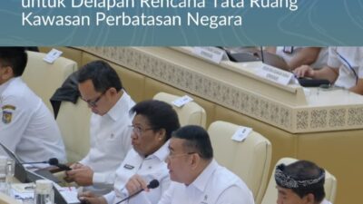 Negara Hadir di Kawasan Perbatasan, Wamen Ossy: Telah Disahkan Perpres untuk Delapan Rencana Tata Ruang Kawasan Perbatasan Negara