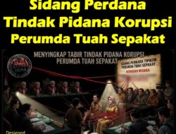 Sidang Perdana Tindak Pidana Korupsi Perumda Tuah Sepakat Dijadwalkan Akhir Maret 2026