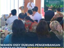 Wamen Ossy Dukung Pengembangan Kawasan TSTH2, Tekankan Pentingnya Kepastian Tanah dan Tata Ruang