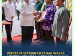 Percepat Sertipikasi Tanah Wakaf, Menteri ATR/Kepala BPN Serahkan 33 Sertipikat untuk Rumah Ibadah di Sulawesi Tengah