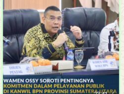 Wamen Ossy Soroti Pentingnya Komitmen dalam Pelayanan Publik di Kanwil BPN Provinsi Sumatera Utara