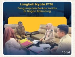 Kantor Pertanahan Kabupaten Tanah Datar Kumpulkan Berkas Yuridis untuk program PTSL di Nagari Balimbing