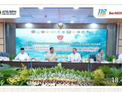Jadi Bagian dari Satgas PKH, Kementerian ATR/BPN Kawal Kepastian Hukum dan Tata Kelola Kawasan Hutan