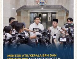 Menteri ATR/Kepala BPN dan Menteri PKP Sepakati Program Sertipikasi Gratis bagi Masyarakat Berpenghasilan Rendah