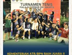 Kementerian ATR/BPN Raih Juara II Beregu Turnamen Tenis Piala Gubernur DKI Jakarta 2026
