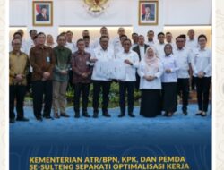 Kementerian ATR/BPN, KPK, dan Pemda Se-Sulteng Sepakati Optimalisasi Kerja Sama untuk Perbaikan Pelayanan Publik, Pengelolaan Aset, dan Pendapatan Daerah
