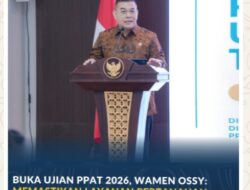 Buka Ujian PPAT 2026, Wamen Ossy: Memastikan Layanan Pertanahan dari PPAT yang Kompeten, Profesional dan Berintegritas