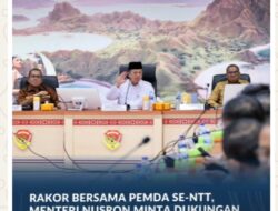 Rakor Bersama Pemda Se-NTT, Menteri Nusron Minta Dukungan Kepala Daerah Wujudkan Transformasi Layanan Pertanahan