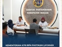 Kementerian ATR/BPN Pastikan Layanan Pertanahan di Kantah Kabupaten Bogor I Tetap Berjalan Normal Pasca penyidikan Kepolisian